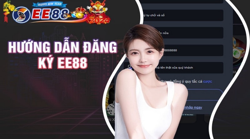 Hướng dẫn đăng ký ee88 đơn giản cho người chơi mới